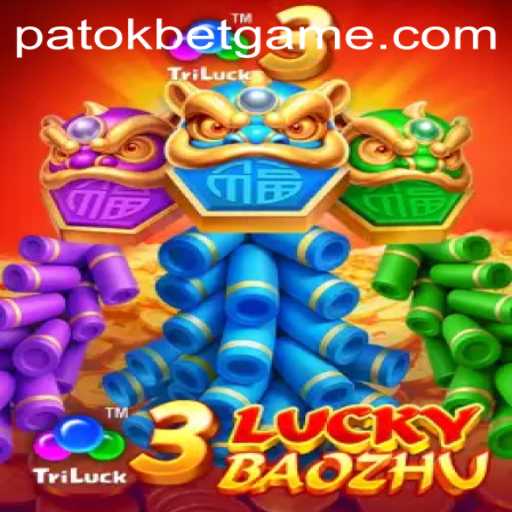 Exploring the Exciting World of 3LuckyBaozhu and the Significance of Patokbet in Gaming