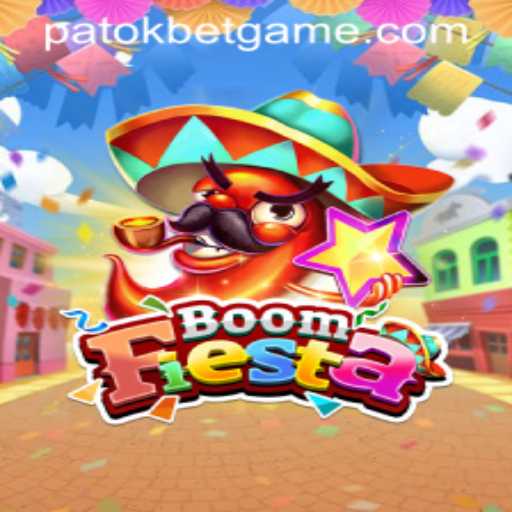 Mastering BoomFiesta: An Exciting Adventure with Patokbet
