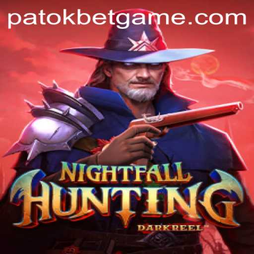 NightfallHunting: Exploring the Mysterious World of Patokbet